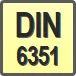 Piktogram - Osadzenie: DIN 6351